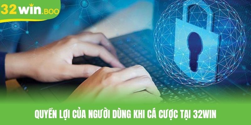 Chính sách bảo mật quy định cụ thể về quyền lợi hội viên